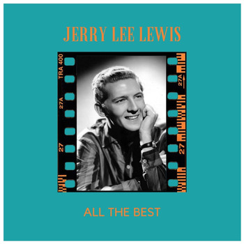 Jerry Lee Lewis - All the Best