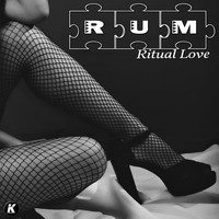 Rum - Ritual Love (Extended version)