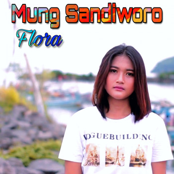 Flora - Mung Sandiworo
