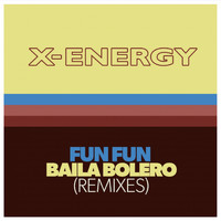 Fun Fun - Baila Bolero (Remixes)