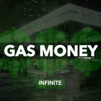 Infinite - Gas Money (Explicit)