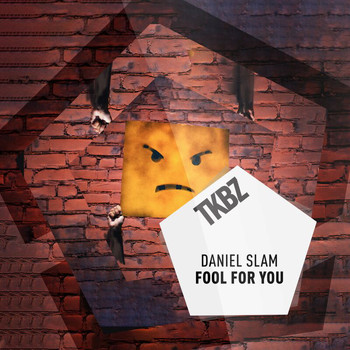 Daniel Slam - Fool For You