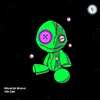 Eduardo Bravo - We Can