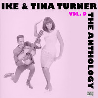 Ike & Tina Turner - The Anthology Vol. 9 (Live)