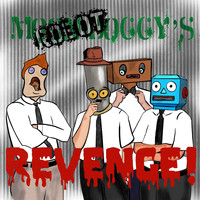 Moon-Doggy's Revenge - Some Sort of Volcano! (Robot Revenge Remix)