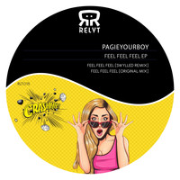 Pagieyourboy - Feel Feel Feel