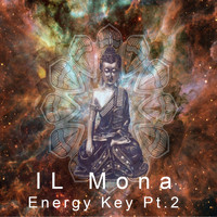 Il Mona - Energy Key Pt.2