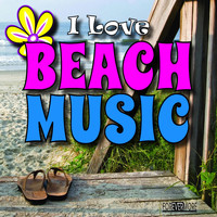 Various Artists - I Love Beach Music