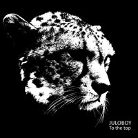 Juloboy - To The Top