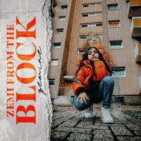 Zemine - Zemi From The Block (Explicit)