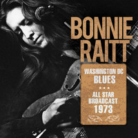 Bonnie Raitt - Washington DC Blues