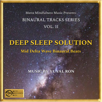 Yuval Ron - Deep Sleep Solution: Mid Delta Wave Binaural Beats