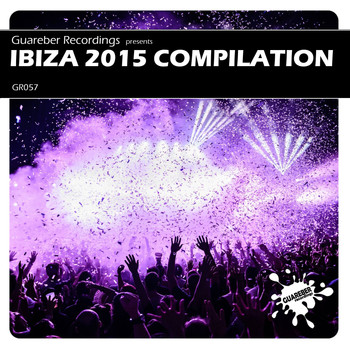 Various Artists - Guareber Recordings Ibiza 2015 Compilation