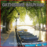 Catherine Sauvage - The Golden Years Vol 1