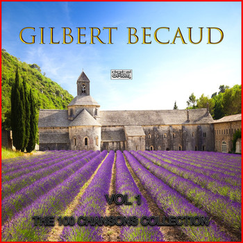Gilbert Becaud - The 100 Chansons Collection, Vol 1