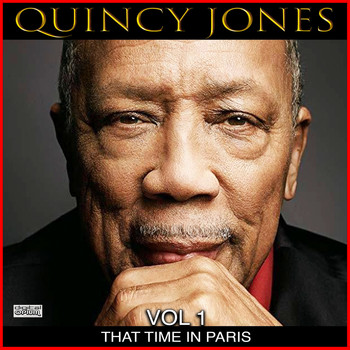 Quincy Jones - That Time In Paris, Vol. 1