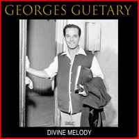Georges Guetary - Divine Melody
