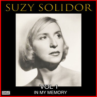Suzy Solidor - In My Memory Vol 1