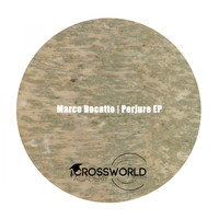 Marco Bocatto - Perjure EP