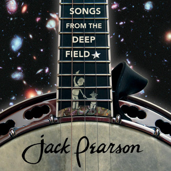 Jack Pearson - Songs from the Deep Field