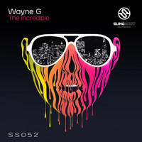 Wayne G - The Incredible