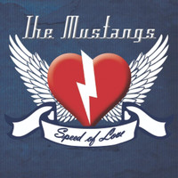 The Mustangs - Speed of Love