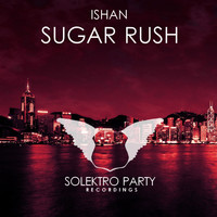 Ishan - Sugar Rush