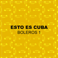 Coco Freeman - Esto Es Cuba: Boleros (Vol. 1)