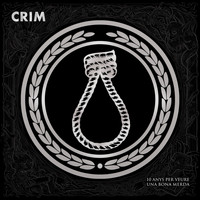 Crim feat. Cecilia Boström & The Baboon Show - 10 Anys Per Veure una Bona Merda (Explicit)