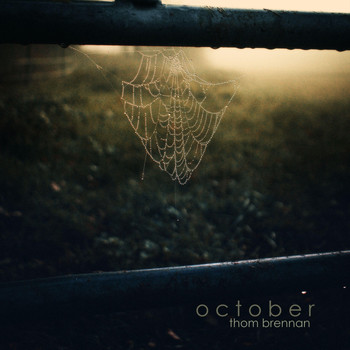 Thom Brennan - October