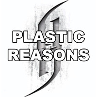 Isaac James - Plastic Reasons