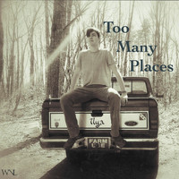 Ilya - Too Many Places