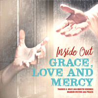 Inside Out - Grace, Love & Mercy