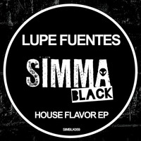Lupe Fuentes - House Flavor EP