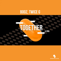 Booz, Twice G - Together
