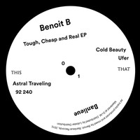 Benoit B - Tough Cheap And Real