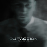 DJ Passion - Best Of DJ Passion (Releases & Remixes)