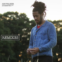 Ash Walker - Augmented 7th Remixes
