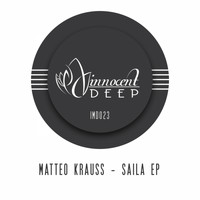 Matteo Krauss - Saila EP
