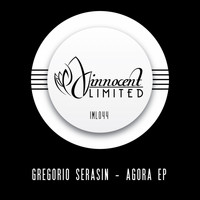 Gregorio Serasin - Agora EP