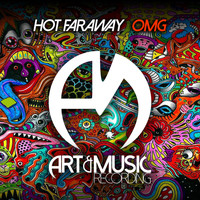 Hot Faraway - OMG