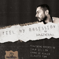 DaGeneral - Feel My Obsession