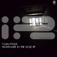 Tonikattitude - Nightmare In The Hole