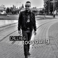 Callmeg - Tooyoung