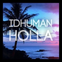 IdHuman - Holla