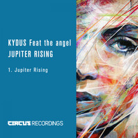 Kydus feat. The Angel - Jupiter Rising