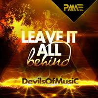 DevilsOfMusic - Leave It All Behind