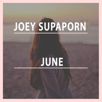 Joey Supaporn - June