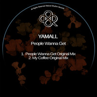 Yamall - People Wanna Get