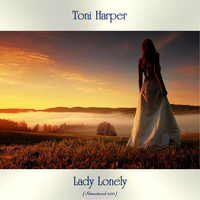 Toni Harper - Lady Lonely (Remastered 2021)